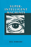 Super-Intelligent Machines