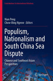 Populism, Nationalism and South China Sea Dispute