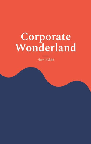 Corporate Wonderland