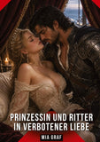 Prinzessin und Ritter in verbotener Liebe