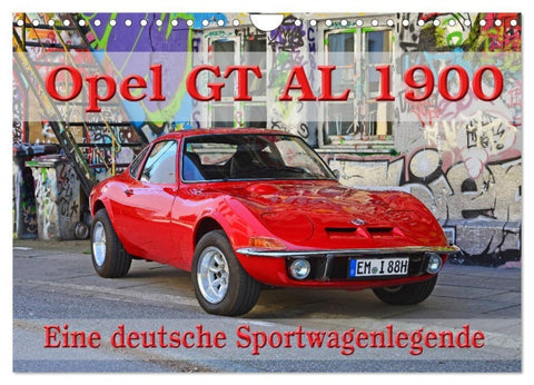 Opel GT 1900 AL Eine deutsche Sportwagenlegende (Wandkalender 2027 DIN A4 quer), CALVENDO Monatskalender