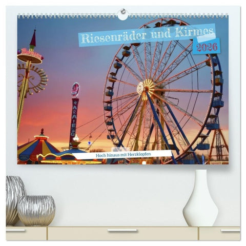 Riesenräder und Kirmes (hochwertiger Premium Wandkalender 2026 DIN A2 quer), Kunstdruck in Hochglanz