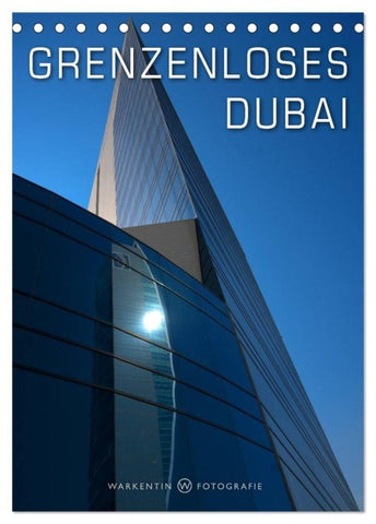Grenzenloses Dubai (Tischkalender 2027 DIN A5 hoch), CALVENDO Monatskalender