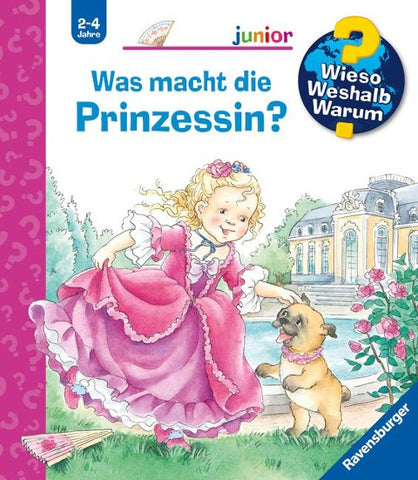 Wieso? Weshalb? Warum? junior, Band 19 - Was macht die Prinzessin?