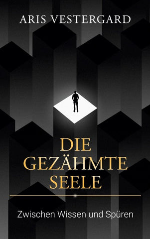 Die gezähmte Seele