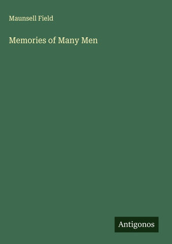 Memories of Many Men