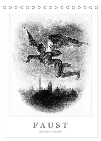 Faust - Weltliteraturkalender (Tischkalender 2027 DIN A5 hoch), CALVENDO Monatskalender