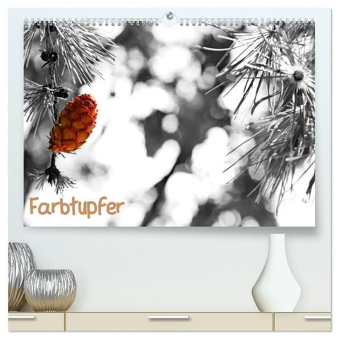 Farbtupfer (hochwertiger Premium Wandkalender 2027 DIN A2 quer), Kunstdruck in Hochglanz