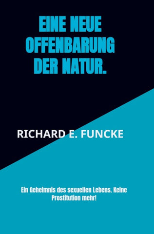 Eine neue Offenbarung der Natur.