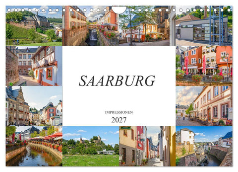 Saarburg Impressionen (Wandkalender 2027 DIN A4 quer), CALVENDO Monatskalender