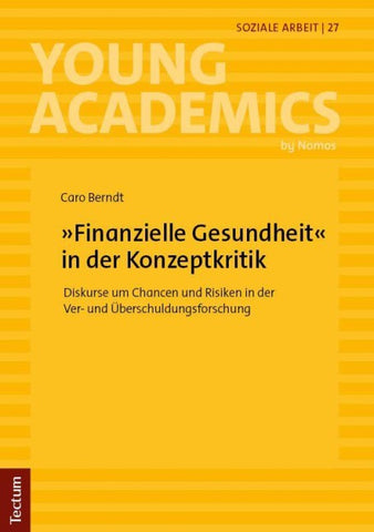 »Finanzielle Gesundheit« in der Konzeptkritik