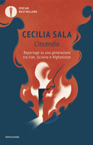 L' incendio. Reportage su una generazione tra Iran, Ucraina e Afghanistan