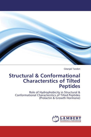 Structural & Conformational Characterstics of Tilted Peptides