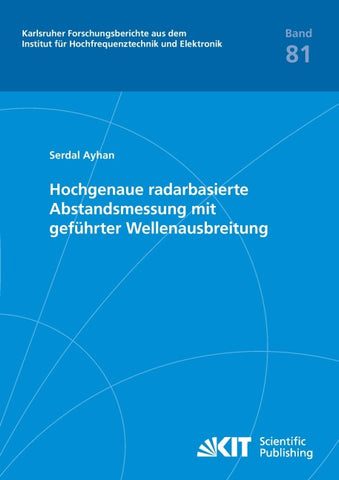 Hochgenaue radarbasierte Abstandsmessung mit geführter Wellenausbreitung
