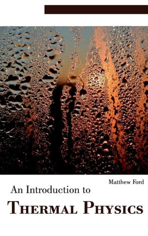 An Introduction to Thermal Physics