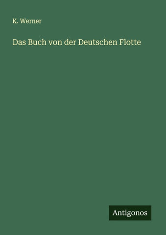 Das Buch von der Deutschen Flotte