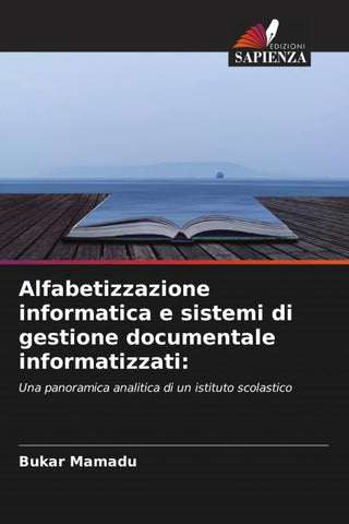 Alfabetizzazione informatica e sistemi di gestione documentale informatizzati:
