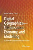 Digital Geographies—Urbanisation, Economy, and Modelling
