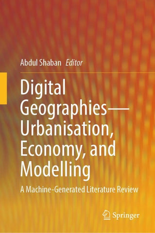Digital Geographies—Urbanisation, Economy, and Modelling