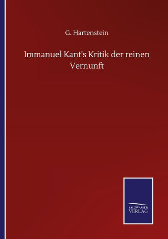 Immanuel Kant's Kritik der reinen Vernunft