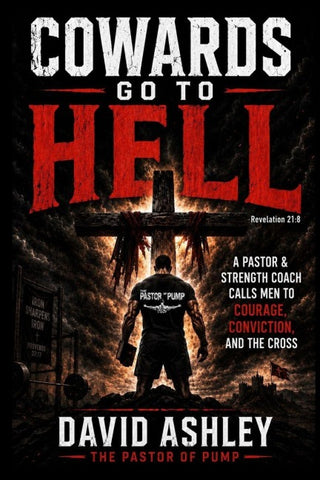 Cowards Go To Hell