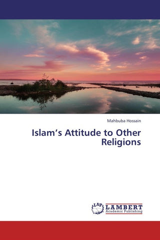 Islam's Attitude to Other Religions