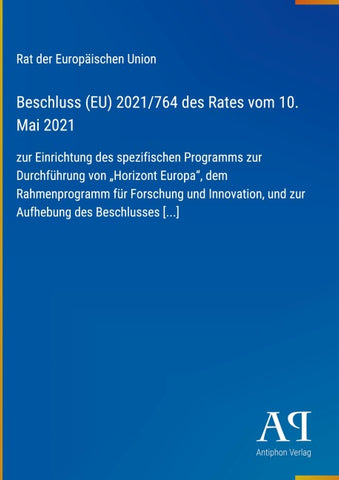 Beschluss (EU) 2021/764 des Rates vom 10. Mai 2021