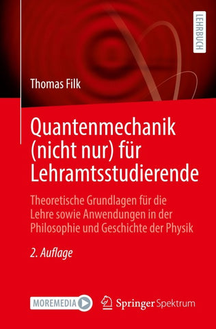 Quantenmechanik (nicht nur) für Lehramtsstudierende