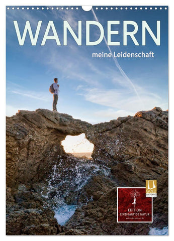 Wandern - meine Leidenschaft (Wandkalender 2027 DIN A3 hoch), CALVENDO Monatskalender