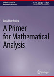 A Primer for Mathematical Analysis