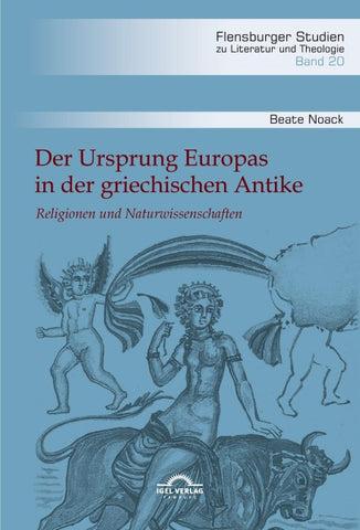 Der Ursprung Europas in der griechischen Antike