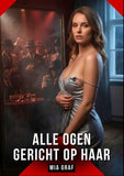 Alle ogen gericht op haar