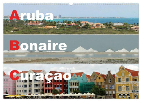 ABC: Aruba - Bonaire - Curaçao (Wandkalender 2027 DIN A2 quer), CALVENDO Monatskalender