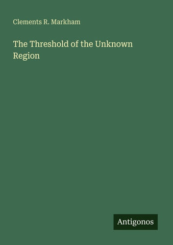 The Threshold of the Unknown Region