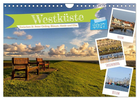 Westküste - Zwischen St. Peter Ording, Büsum und Elbe (Wandkalender 2027 DIN A4 quer), CALVENDO Monatskalender