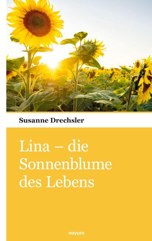 Lina – die Sonnenblume des Lebens