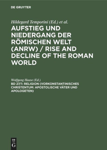 Religion (Vorkonstantinisches Christentum: Apostolische Väter und Apologeten)