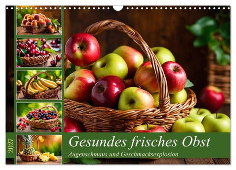 Gesundes frisches Obst (Wandkalender 2027 DIN A3 quer), CALVENDO Monatskalender