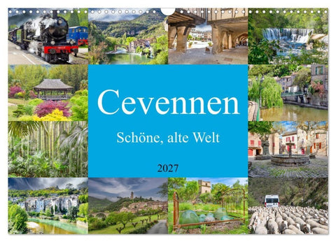 Cevennen - Schöne alte Welt (Wandkalender 2027 DIN A3 quer), CALVENDO Monatskalender