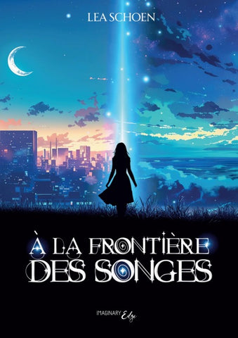 À la frontière des songes