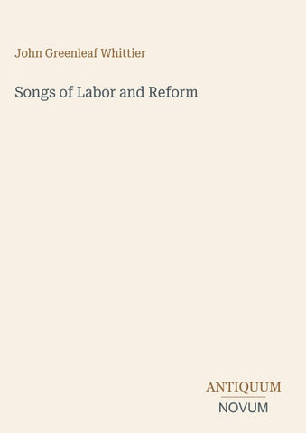 Songs of Labor and Reform