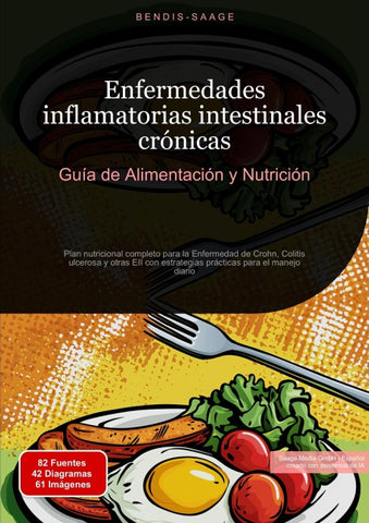 Enfermedades inflamatorias intestinales crónicas: Guía de Alimentación y Nutrición