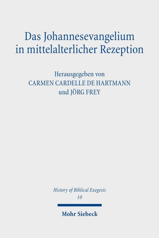 Das Johannesevangelium in mittelalterlicher Rezeption
