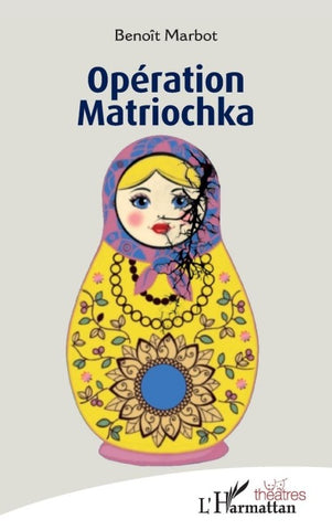 Opération Matriochka