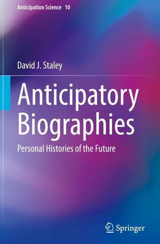 Anticipatory Biographies