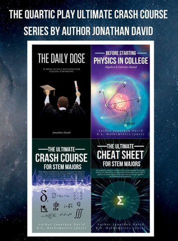 The Quartic Play Ultimate Crash Course Series for STEM Majors [second edition]