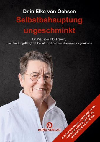 Selbstbehauptung ungeschminkt