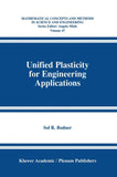 Unified Plasticity for Engineering Applications
