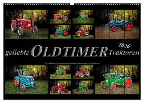 Geliebte Oldtimer Traktoren (Wandkalender 2026 DIN A2 quer), CALVENDO Monatskalender