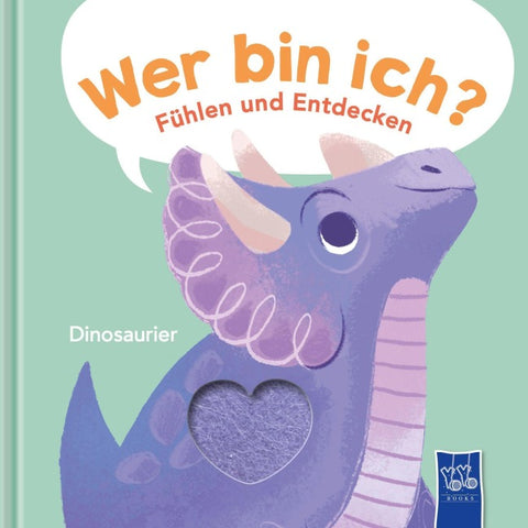 Wer bin ich? Fühlen und Entdecken - Dinosaurier